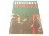 HISTORIA POLSKI 1864-1948 - Józef Buszko 1984